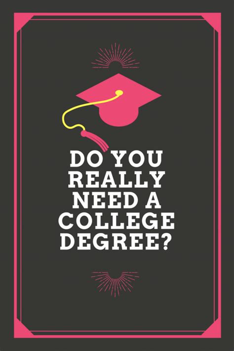When you're starting a new job at a facility you need to be there as much as possible. Do You Really Need a College Degree? | Home Jobs By Mom