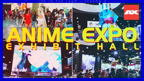 Anime Expo 2022 Exhibit Hall Youtube