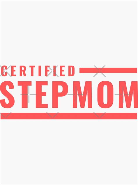 certified step mom sticker by itsnikkiarts redbubble