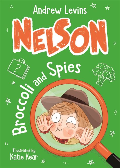 Nelson 2 Broccoli And Spies By Andrew Levins Penguin Books New Zealand
