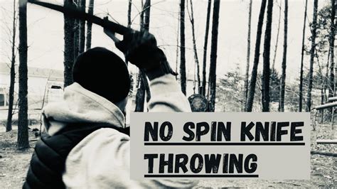 No Spin Knife Throwing Youtube