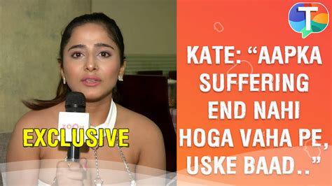 Kate Sharma on Tunisha Sharma’s shocking demise says, “you should