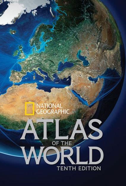 National Geographic Atlas Of The World By National Geographic