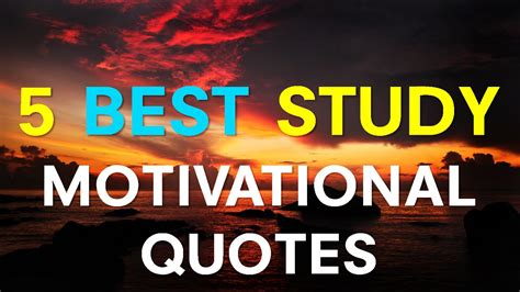 Study Motivational Quotes 5 Best Study Motivational Quotes Ever Youtube