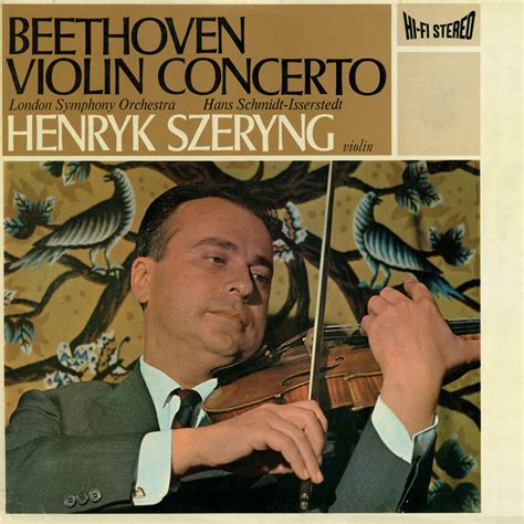 henryk szeryng london symphony orchestra hans schmidt isserstedt beethoven violin concerto
