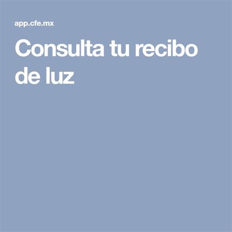 Consulta Tu Recibo De Luz Recibo De Luz Recibo Luces