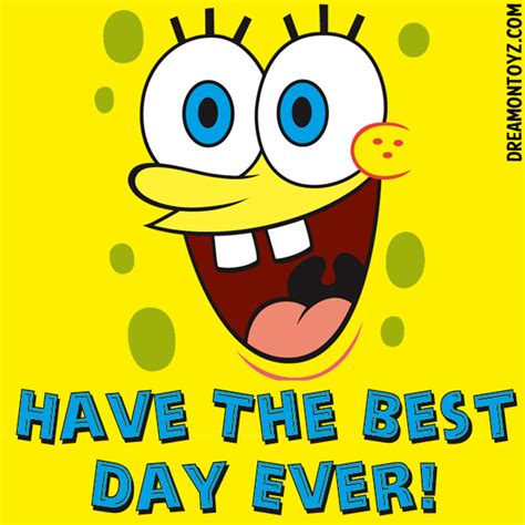 Have The Best Day Ever Cartoon Graphics And Greetings