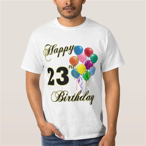 Happy 23rd Birthday Balloon T Shirt Zazzle