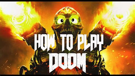 How To Play Doom Youtube