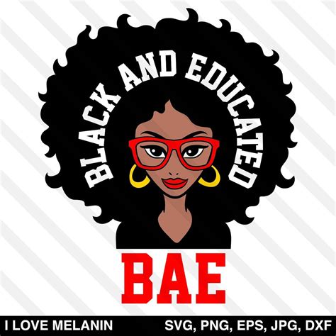 Bae Black And Educated Woman Svg Black Love Art Black Women Art