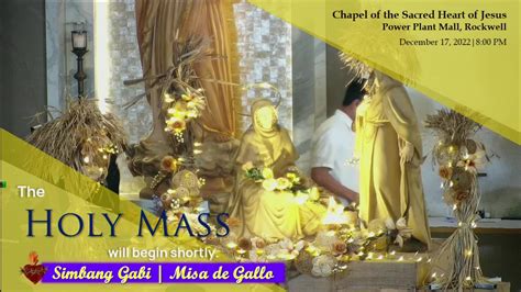The Chapel Of The Sacred Heart Of Jesus Holy Mass December 17 2022