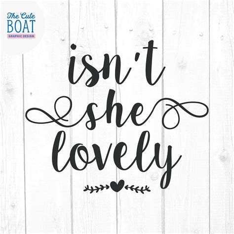 Life and love are the same life is aisha the meaning of her name londie, it could have not been done without you who conceived the. Isn't she lovely Svg, Quote Svg, Quotes and Sayings Svg ...