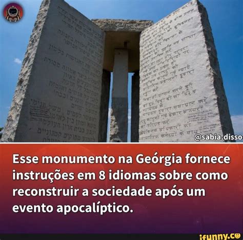sabia disso Esse monumento na Geórgia fornece instruções em 8 idiomas