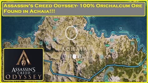 Assassin S Creed Odyssey 100 Locations Of Ore In Achaia YouTube