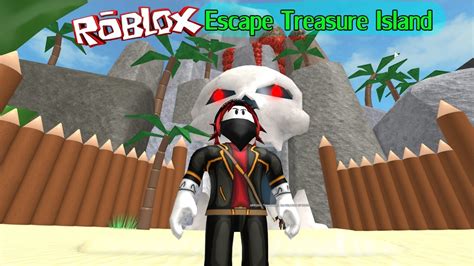 Roblox Escape Treasure Island Obby แปลงร่างเป็นโจรสลัดล่าสมบัติ Youtube