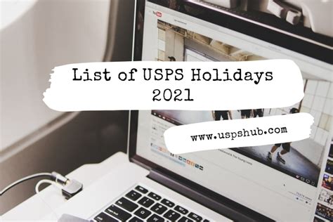Usps Holidays 2021 When Are Post Office Holidays Usps Hub