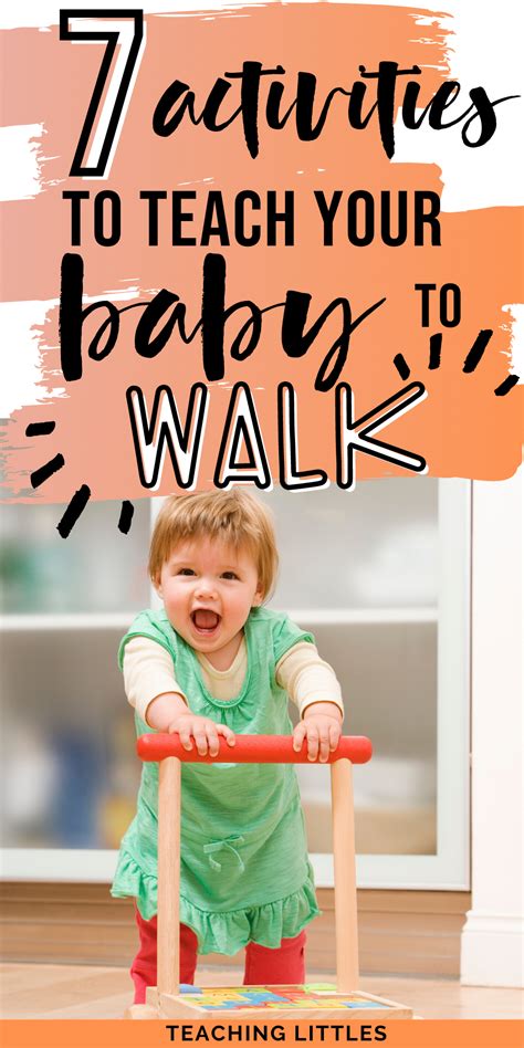 7 Activities To Teach Your Baby To Walk In 2021 Infant Activities