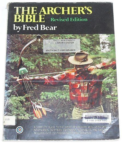 The Archers Bible By Fred Bear Dp0385151551ref