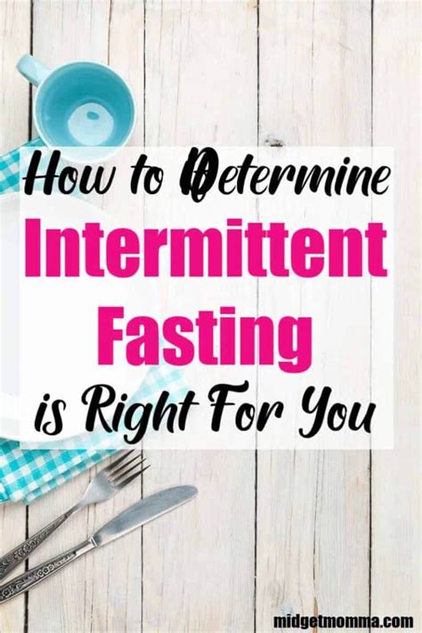 How To Determine If Intermittent Fasting Is Right For You Midgetmomma