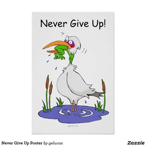 A Card With An Image Of A Bird On Its Face And The Words Never Give Up