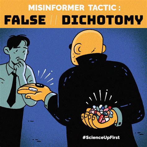 Misinformer Tactic False Dichotomy