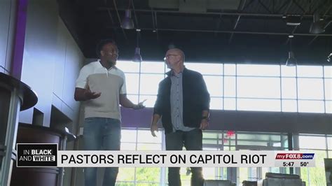 2 Local Pastors Leading The Conversation About Race Divided Nation Reflect On Capitol Riot