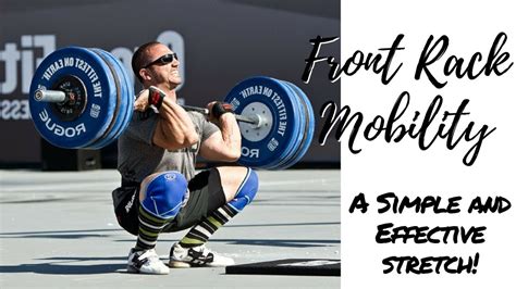 Simple And Effective Front Rack Stretch To Improve Your Mobility Youtube