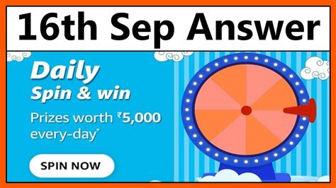 Amazon Spin And Win Quiz Answer Today 16th September 2022 And Win