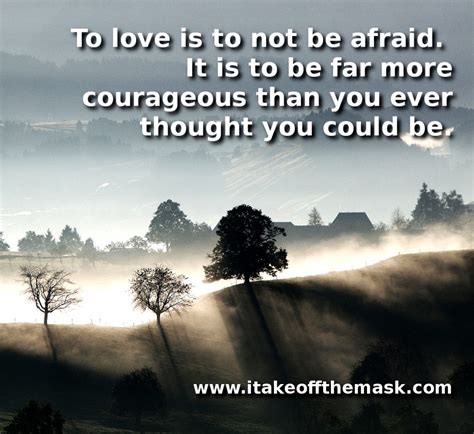 The Courage To Love