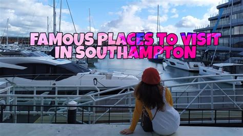 Places To Visit In Southampton Youtube