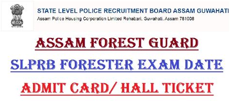 Assam Forest Guard Admit Card Slprb Forester Exam Date