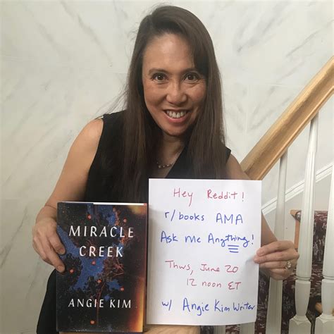 Im Angie Kim Debut Author Of New National Bestseller—eek Miracle Creek And Im Here For