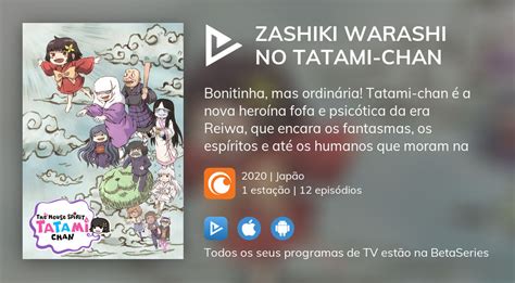 Ver Episódios De Zashiki Warashi No Tatami Chan Em Streaming