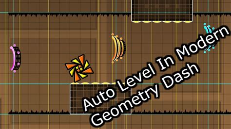 Making An Auto Level In Modern Geometry Dash Youtube