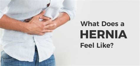 What Does A Hernia Feel Like Signs And Symptoms Of Hernia