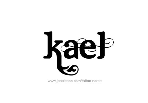 Kael Name Tattoo Designs Page 2 Of 5 Tattoos With Names