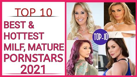 Top 10 Of 20 Best And Hottest Milf Mature Pornstars 2021 Part 1