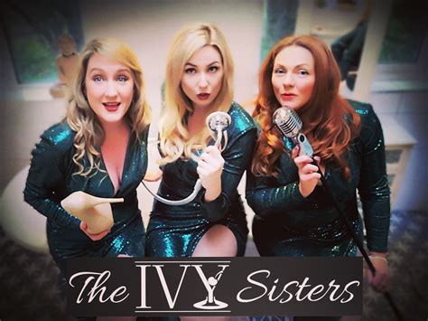 The Ivy Sisters St Michael S Theatre