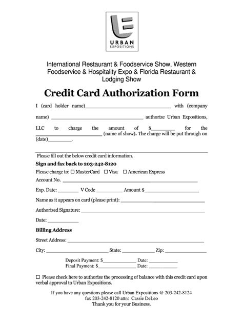 Utility bills, various subscriptions, automobile payments, etc.) to automatically deduct payment from an individual's bank account or credit card account. Fillable Online Credit Card Authorization Form - International Restaurant ... Fax Email Print ...