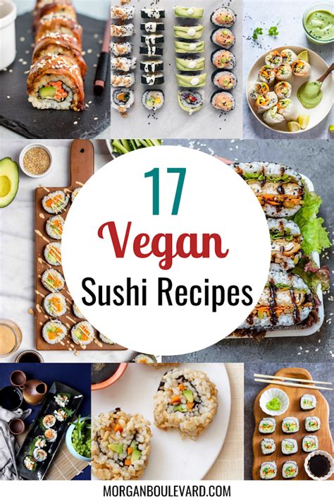 17 Vegan Sushi Recipes You Should Try Making Yourself Artofit