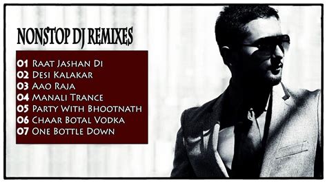 Yo Yo Honey Singh Nonstop Mix Songs Latest Nonstop Bollywood Party Songs Best Hindi Djmix