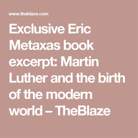 Exclusive Eric Metaxas Book Excerpt Martin Luther And The Birth Of The