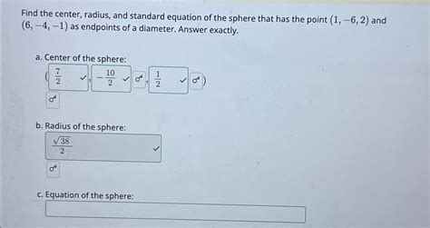 Solved Find The Center Radius And Standard Equation Of The Chegg