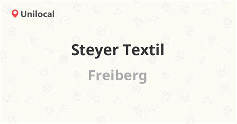 Andere restaurants in der nähe. Steyer Textil - Freiberg, 09599 (1 Bewertung und Adresse)