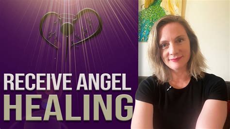 How To Receive Angel Healing Youtube