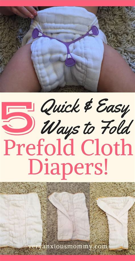 5 Quick And Easy Ways To Fold A Prefold Cloth Diaper Very Anxious