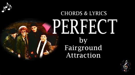 Perfect By Fairground Attraction Guitar Chords Lyrics YouTube