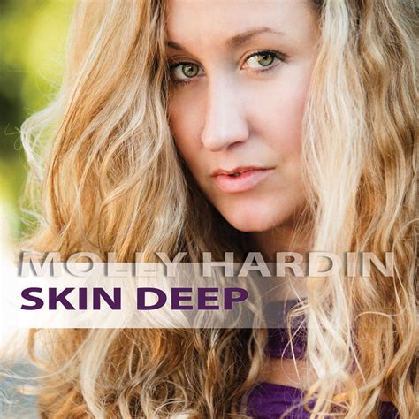 Skin Deep Molly Hardin