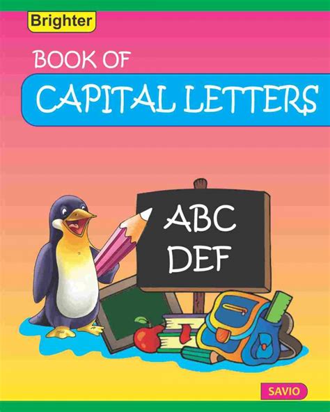 Brighter Book Of Capital Letters And Small Letters Savio Publications