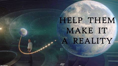 Help Scientists Make Interstellar Travel A Reality Youtube